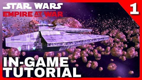 EMPIRE AT WAR | Full In-Game Tutorial | No Commentary