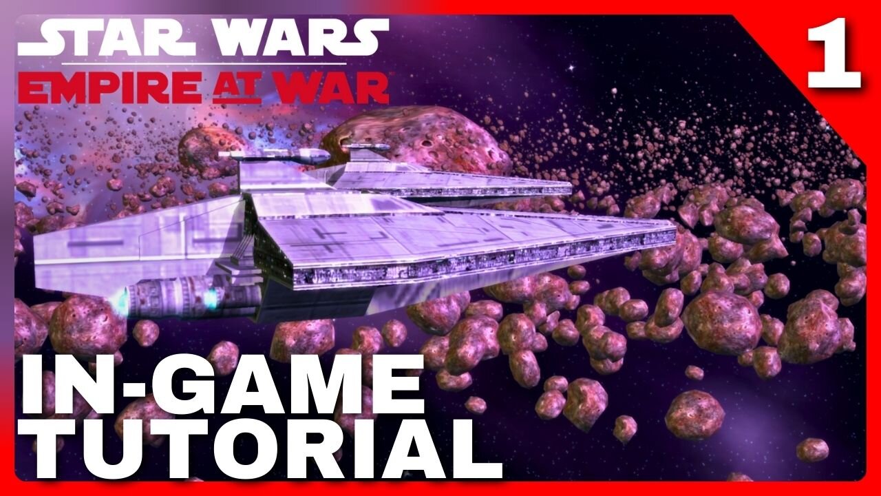 EMPIRE AT WAR | Full In-Game Tutorial | No Commentary