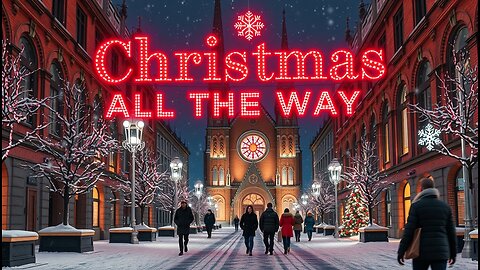 CHRISTMAS ALL THE WAY (DUET) ~ OFFICIAL MUSIC VIDEO