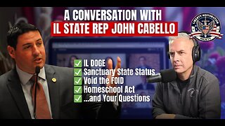 Townhall with IL State Rep. John Cabello — Illinois DOGE, Sanctuary State Status, Gun Laws, Budget Deficits & More