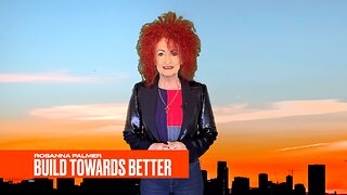 "Build Towards Better" - Rosanna Palmer, Creative (2025)