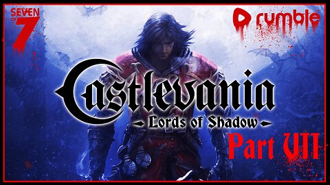 Castlevania: Lords of Shadow - Part VII (Xbox 360)