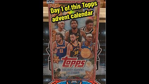 The first day of this 2025 Topps NBA Advent Calendar