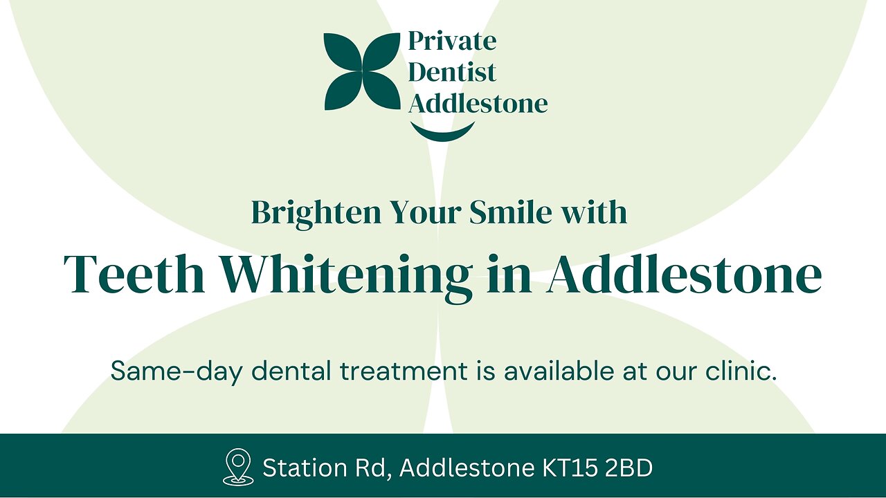 Looking for Teeth Whitening in Addlestone? Check This Out!