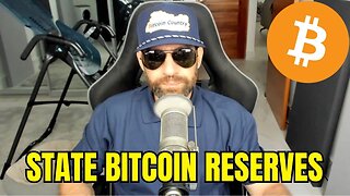 2242: State Bitcoin Reserves Go Mainstream — Sovereigns Rethink Treasuries