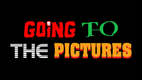 We Are Going To The Pictures