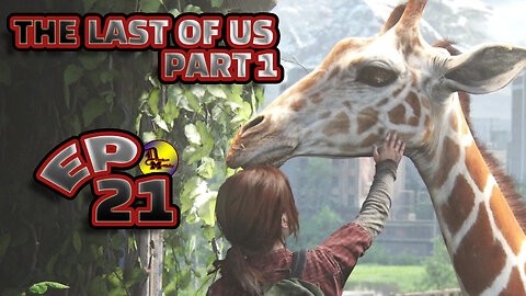 THE LAST OF US PART 1-- LET'S PLAY-- PART 21--ON THE WAY TO THE HOSPITAL