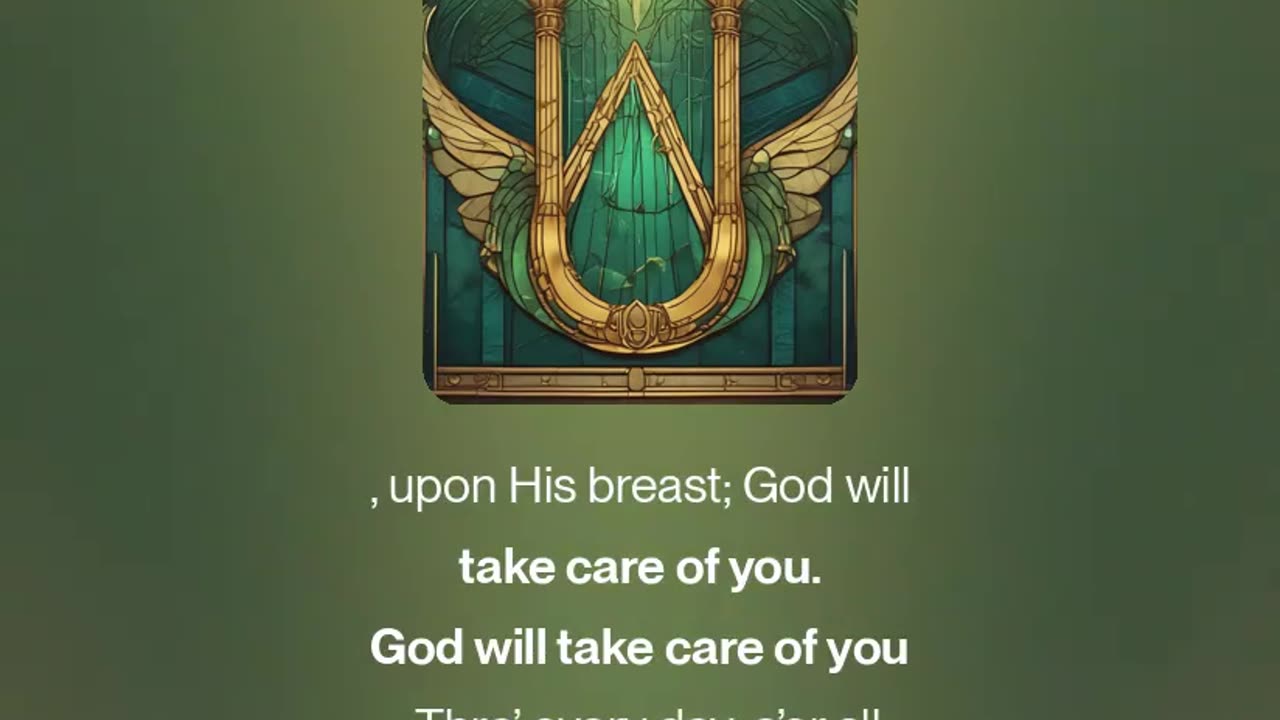 God Will Take Care Of You (V4.5)