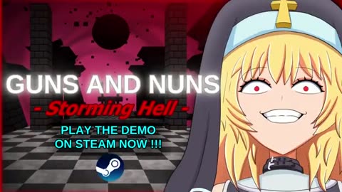 Guns and Nuns: Storming Hell - Official Demo Launch Trailer