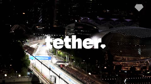 Tether Pioneering Progress | Singapore