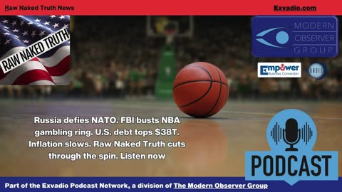 Raw Naked Truth News - 10.24.25 - NATO NBA Inflation and more - Ep 710