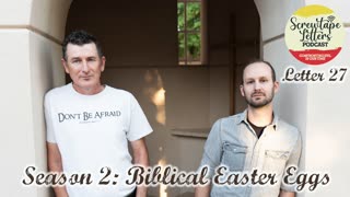 Give us this day our daily bread - Letter #27: Biblical Easter Eggs in the Screwtape Letters