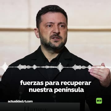 Zelenski: En cuanto a Crimea, hoy en día no tenemos fuerzas para recuperarla