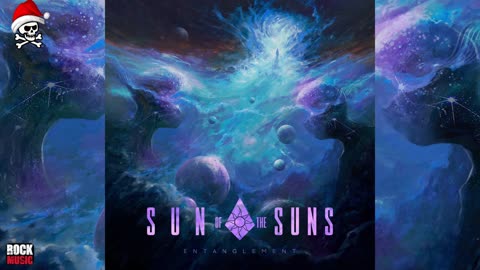 Sun of the Suns - Entanglement (2025)
