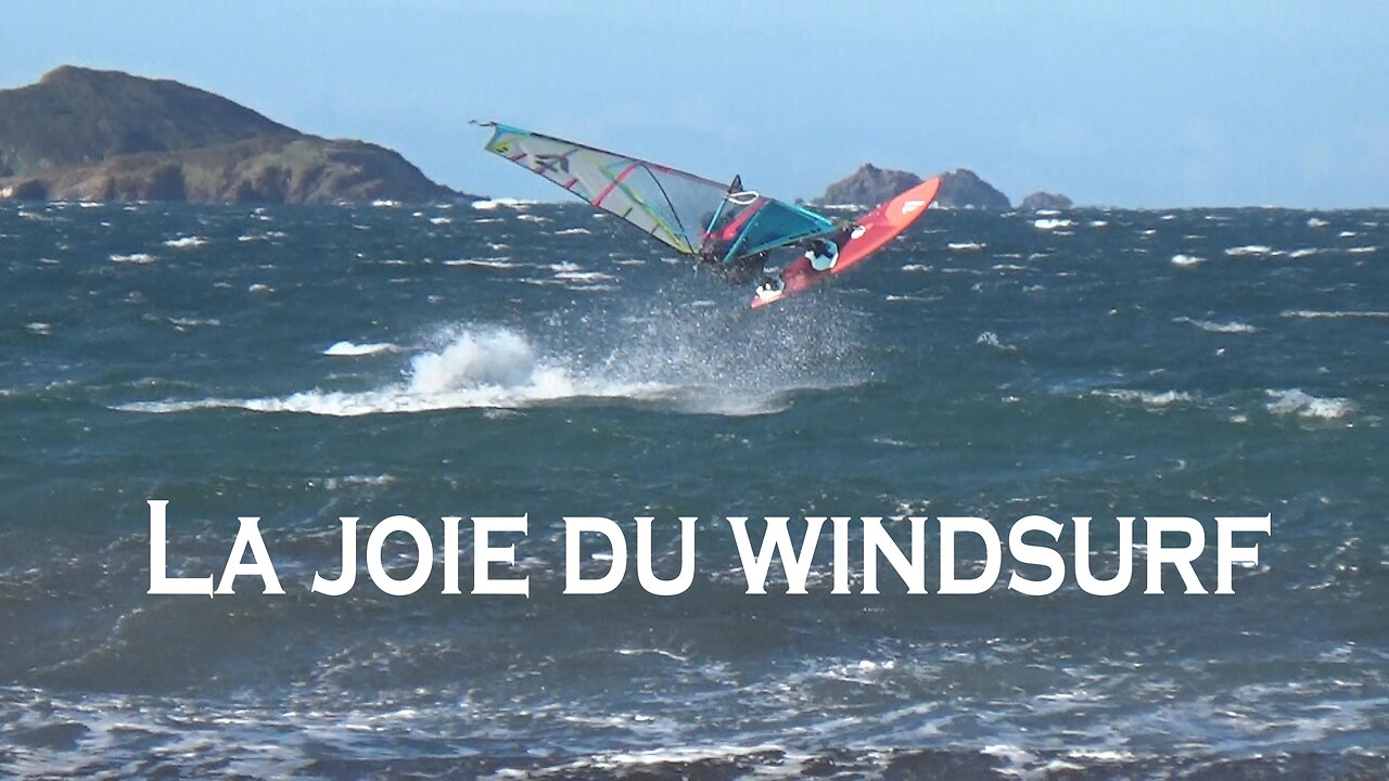 La joie du windsurf