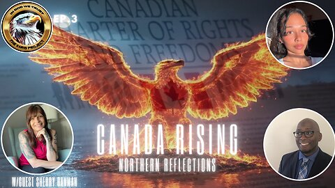 Ep. 3 Canada Rising: Northern Reflections