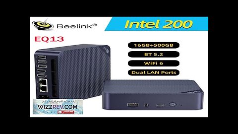 Beelink EQ13 N100 N200 16G 500G DDR4 EQ12 Intel 12th N100 Mini Review