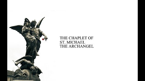 The Chaplet of St. Michael the Archangel