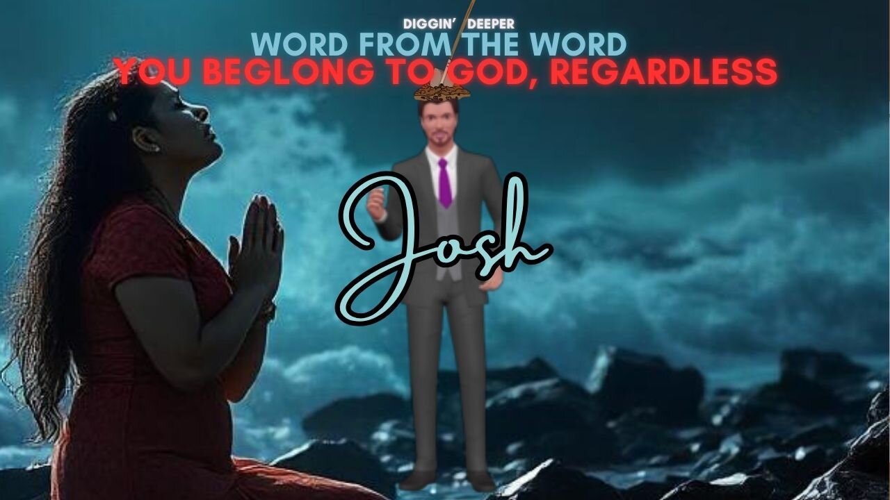 You Belong To God, Regardless-Word From The Word