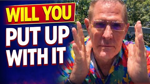 WHAT ARE YOU WILLING TO PUT UP WITH???