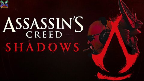 🔴 LIVE - ☢RAGEQUITTA -🔥ASSASSINS CREED SHADOWS🔥