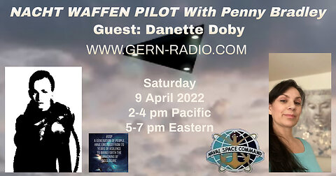Edited, Nacht Waffen Pilot Guest Danette Doby 9 April 2022