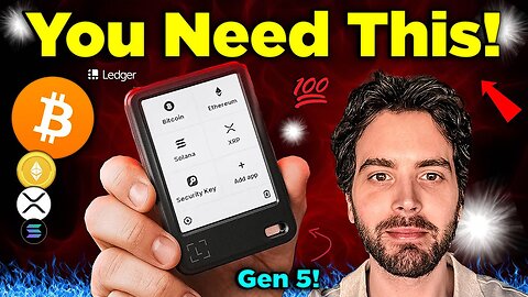 Crypto Holders: Why You NEED The Newest Gen5 Ledger