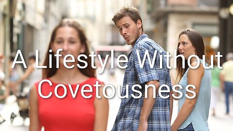 A Lifestyle without Covetousness | Pastor Aaron Thompson || SFBC