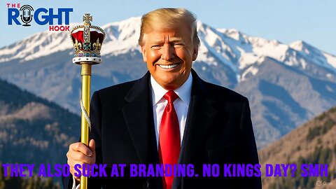 They Also Suck at Branding. No Kings Day? SMH