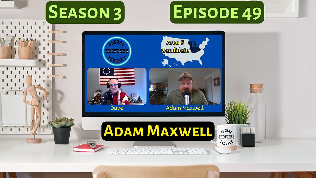 Season 3, Episode 49: Adam Maxwell, Part 1