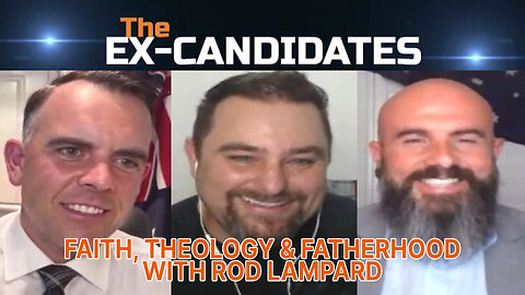 Faith, Theology & Fatherhood – With Rod Lampard – X-Candidates 45