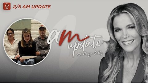 Savannah Guthrie’s Plea to Abductor, ICE Drawdown, Medical Orgs Reverse Guidance: AM Update 2/5