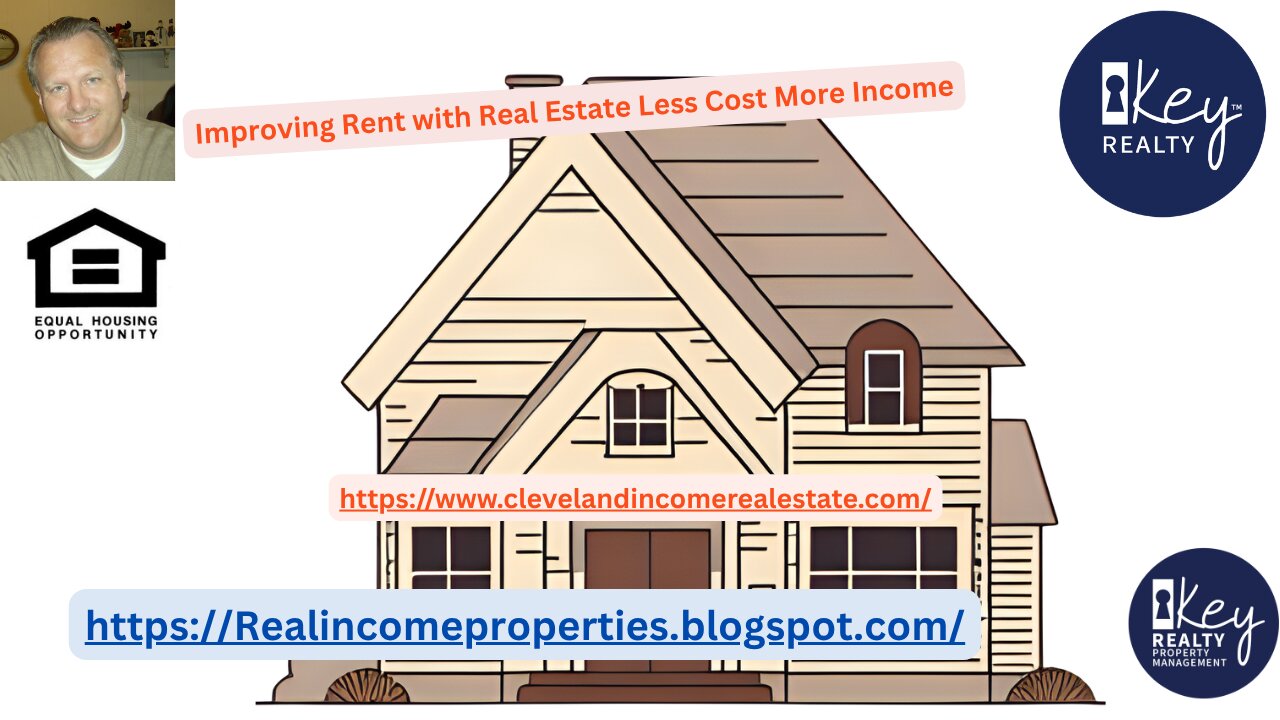 Improving Rent with Real Estate Less Cost More Income