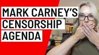 Mark Carney's Censorship Agenda