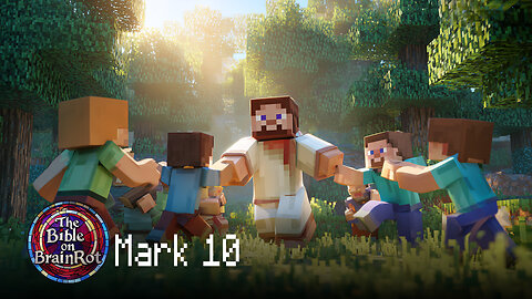 Mark 10 – The Upside-Down Kingdom | The Bible on BrainRot