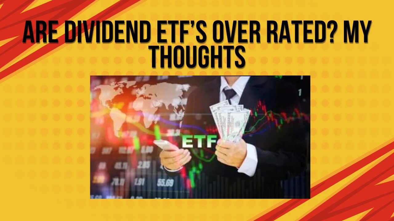 Are dividend ETF's over rated? my thoughts