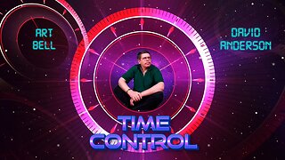 Art Bell and David Anderson - Time Control