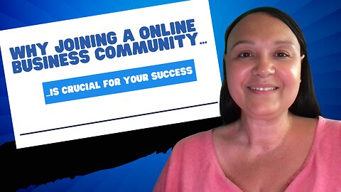 Why Joining a Free Online Business Community is Crucial for Your Success