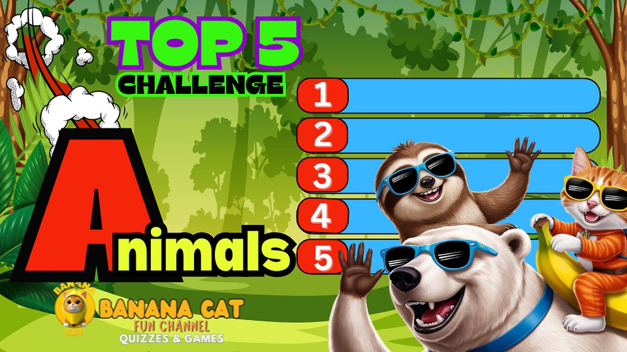 Animals Top 5 Challenge 🦁🐯 | Quiz Game 📝❓ | Brain Break 🧠 | Banana Cat 🍌🐱 | 🏆