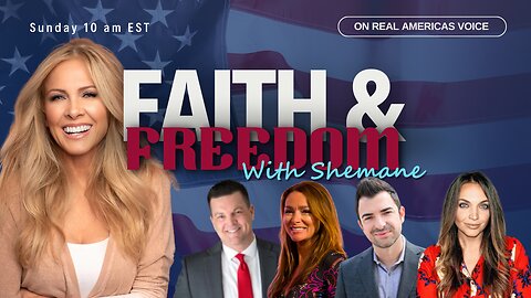 This Sunday on Faith & Freedom