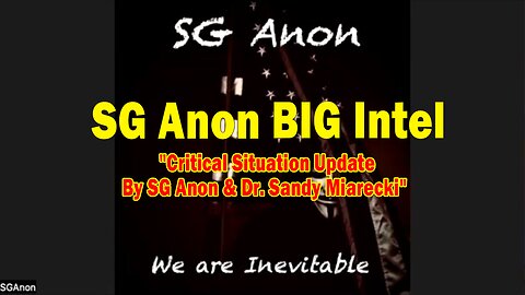 SG Anon BIG Intel Jan 3: "Critical Situation Update By SG Anon & Dr. Sandy Miarecki"