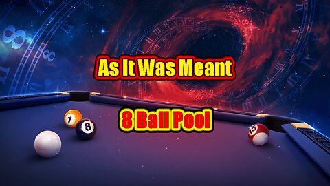 ✨ As It Was Meant to Be Played | 8 Ball Pool