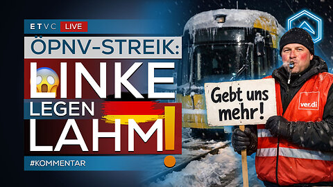 🟥 ÖPNV-STREIK: LINKE legen LAND lahm! 😱 | #KOMMENTAR