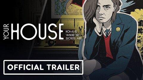 Your House - Official Release Date Trailer