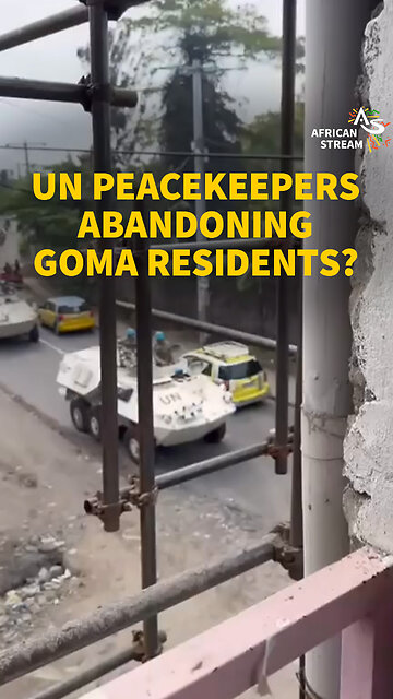 UN PEACEKEEPERS ABANDONING GOMA RESIDENTS?