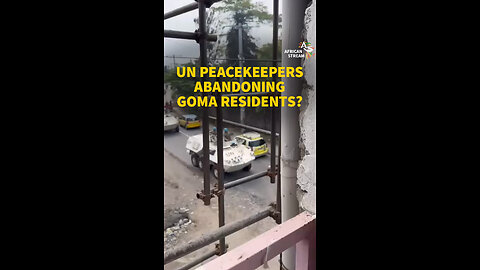 UN PEACEKEEPERS ABANDONING GOMA RESIDENTS?