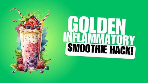 Golden Anti-Inflammatory Smoothie Hack!