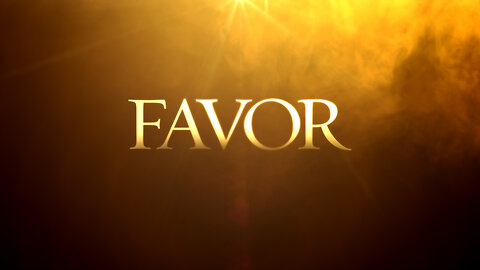 2025: The Year Of Favour