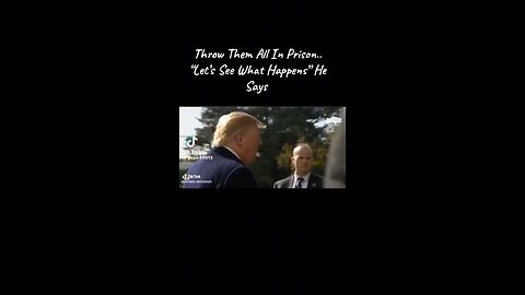 Trump caught them all. You’re watching a movie.