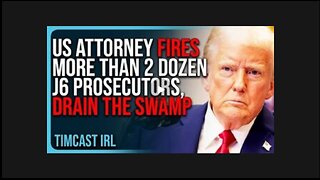 U.S. Attorney Dismisses Over Two Dozen J6 Prosecutors – Draining The Swamp!